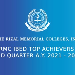 RMC-IBED Top Achievers 2nd Quarter A.Y. 2021-2022